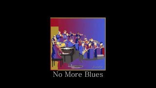 Miniatura de vídeo de "No more blues Rob McConnell & the Boss Brass Big Band (Audio)"