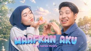 Ehin & Syeriena - Maafkan Aku (Official Music Video)