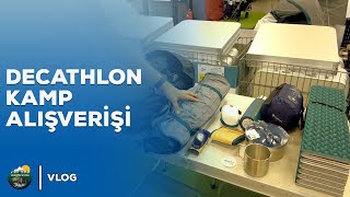 Decathlon Kamp Alışverişi