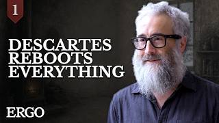 Descartes Reboots Everything Descartes To Nietzsche Lecture 1