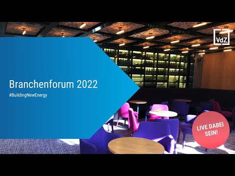 VdZ-Branchenforum 2022: #BuildingNewEnergy