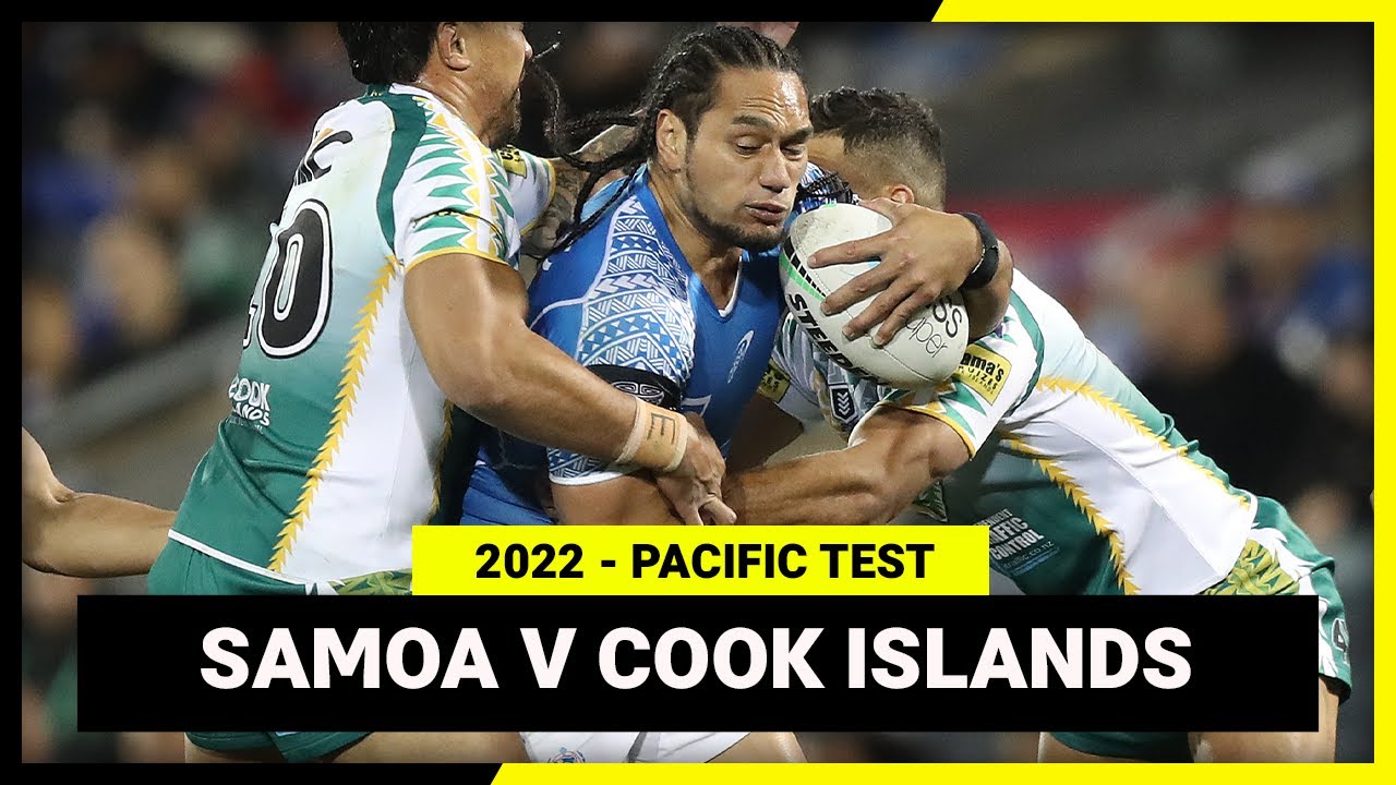 Samoa v Cook Islands Full Match Replay Pacific Test, 2022 Internationals