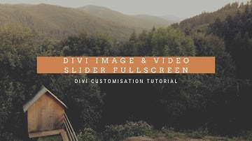 Divi Fullscreen Image & Video Slider 2020 - Divi Theme Tutorial