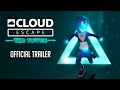 Cloud escape 20  official launch trailer