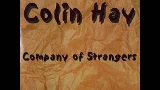 Watch Colin Hay Company Of Strangers video