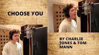 Choose You - Original song (live) chords