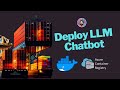 Containerizing llmpowered apps part 1 of the chatbot deployment