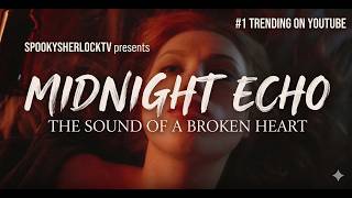 Midnight Echo 💔 | The Sound of a Broken Heart | Emotional Breakup Song | Sad Love Song 2026