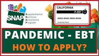 Pandemic ebt (p-ebt) how to apply. online application for california
today is the first day people who have children are currently enrolled
into ...
