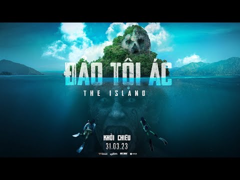 Đảo Tội Ác |KC 31.03.2023 | Official Trailer