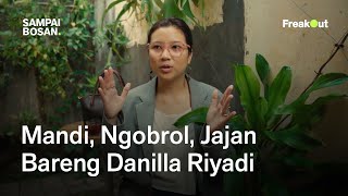 SAMPAI BOSAN BARENG Danilla Riyadi