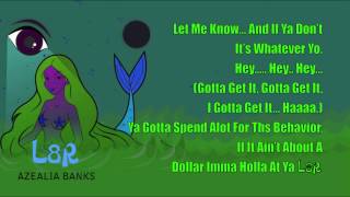 Azealia Banks - L8R Lyrics