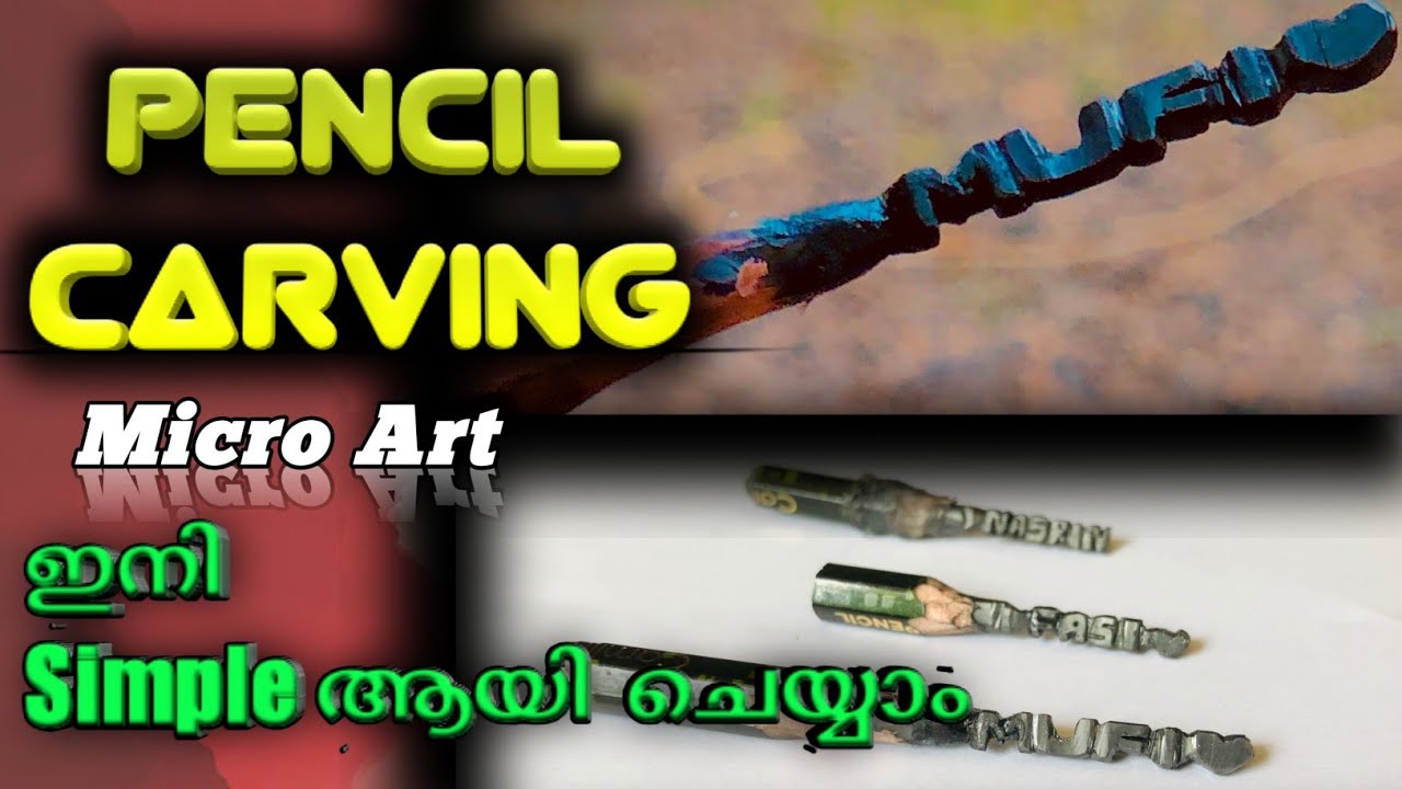 PENCIL CARVING BASIC METHOD ULTRA EASY METHOD MALAYALAM TUTORIAL