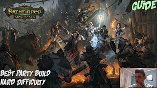Pathfinder Kingmaker BEST PARTY COMPOSITION!