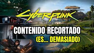 CUT and DISCARDED content from Cyberpunk 2077 (It's... TOO MUCH)