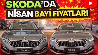 2026 NİSAN SKODA BAYİ FİYATLARI !!!