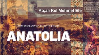 15 - Atçalı Kel Mehmet Efe (Bald Mehmet Efe of Atça) - [Vokal]