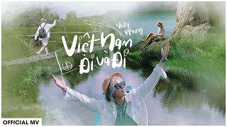 Miniatura del video "VICKY NHUNG -  ‘VIỆT NAM ĐI VÀ ĐI’ M/V | OFFICIAL MV | VIỆT NAM  NHỮNG CHUYẾN ĐI"