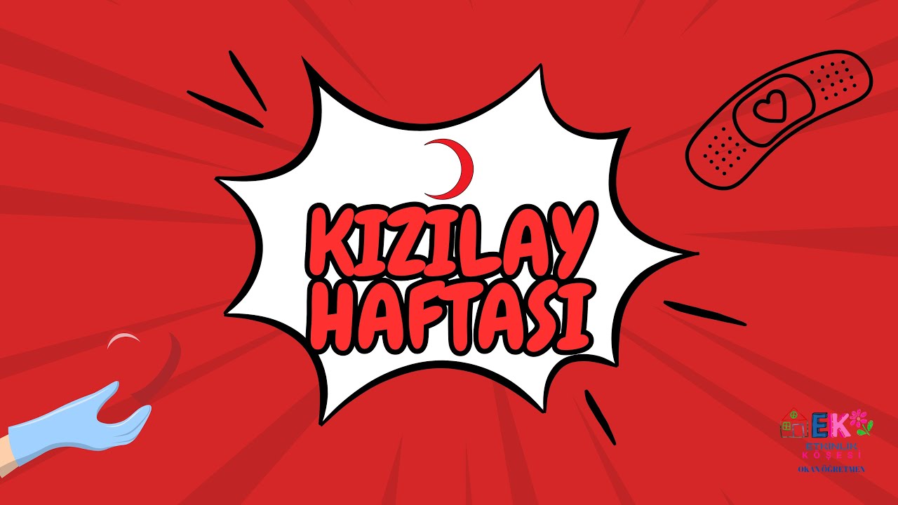 Kızılay Şarkısı - Etkinlik Köşesi