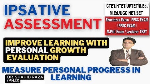 What is Ipsative Assessment? | A Guide to Self-Referenced Evaluation | Education Talks