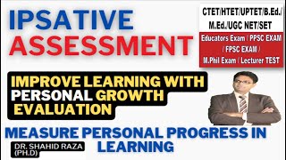 What is Ipsative Assessment | A Guide to Self-Referenced Evaluation | Education Talks