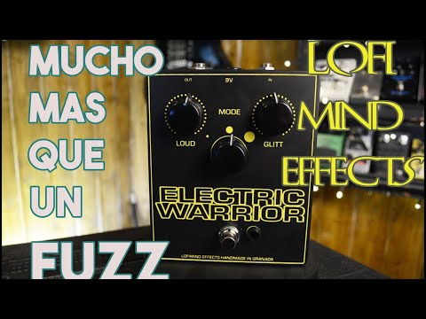 ¿Fuzz, Distorsion, Booster? Electric Warrior de LoFi Mind Effects