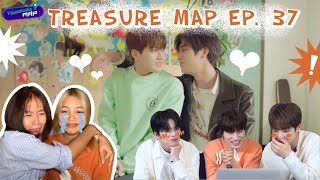 [ REACTION ] TREASURE MAP EP.37 | เบื้องหลังเว็บดราม่าสุดวุ่นวาย