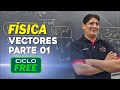 FÍSICA -  Vectores 1 (Método del paralelogramo) [CICLO FREE]