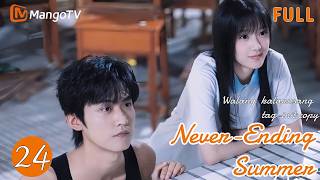 [ENG SUB]EP24 | Never-Ending Summer炽夏 | Zhou Keyu、Bao Shangen| MangoTV Philippines