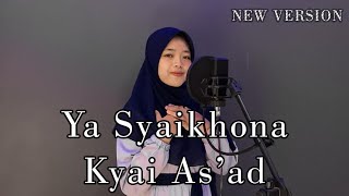 YA SYAIKHONA KYAI AS’AD - HILMA