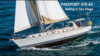 Passport 470 AC Sailing in San Diego // Interior and Exterior View