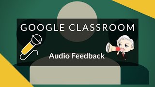 Google Classroom - Vocaroo for Audio Feedback