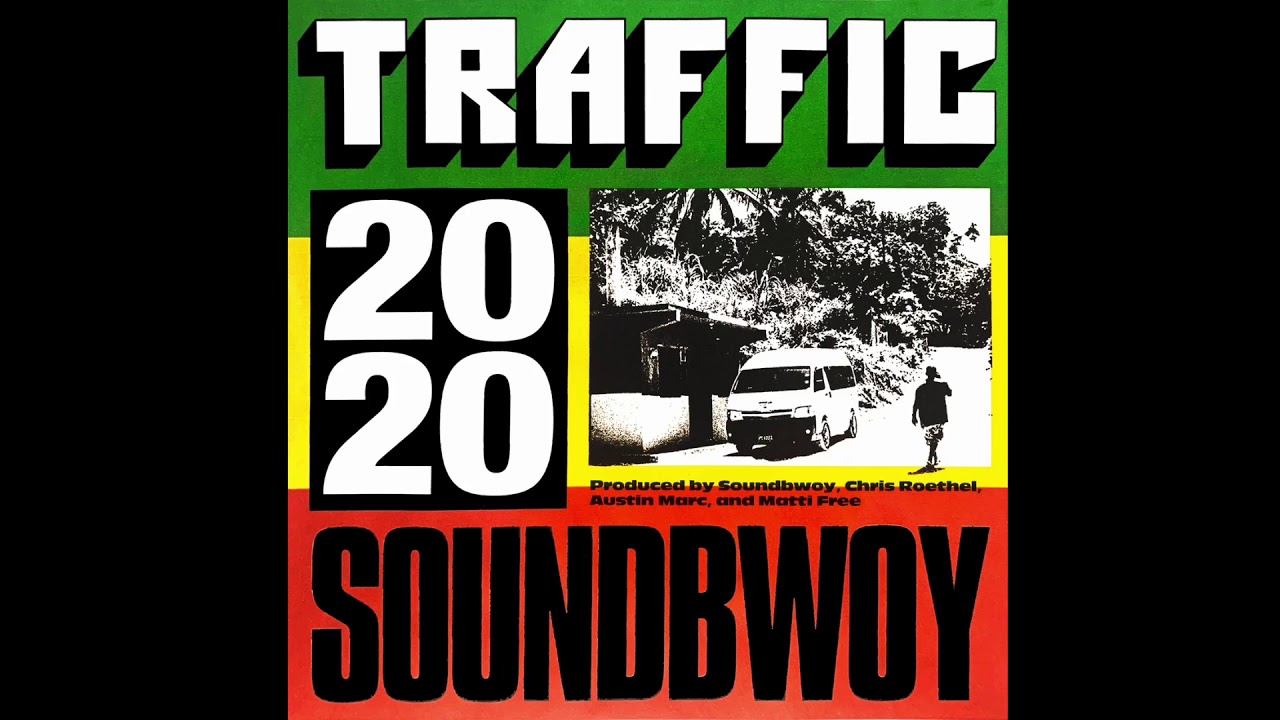 Watch Soundbwoy - Traffic (Official Audio) on YouTube Watch Soundbwoy - Traffic (Official Audio) on YouTube