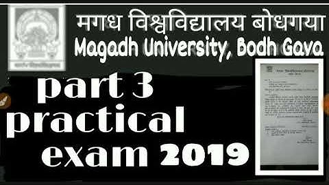 Magadh University  | Part 3 Practical exam 2019 | Magadh University ka part 3 ka practical kab se h
