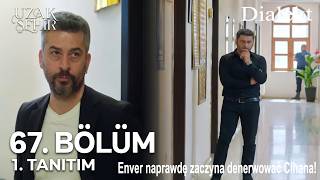 Uzak Şehir Odcinek 67 zwiastun 1 - Enver naprawdę zaczyna denerwować Cihana!