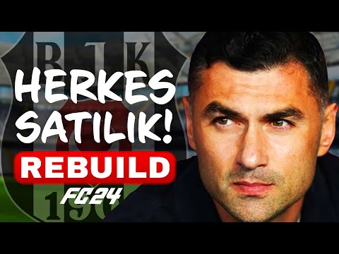 TÜM TAKIM SATILIYOR! // BEŞİKTAŞ HERKES SATILIK REBUILD CHALLENGE // FC 24 KARİYER MODU