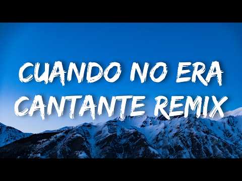 El Bogueto, Anuel AA, Fuerza Regida & Yung Beef - Cuando No Era Cantante Remix (Letra/Lyrics)