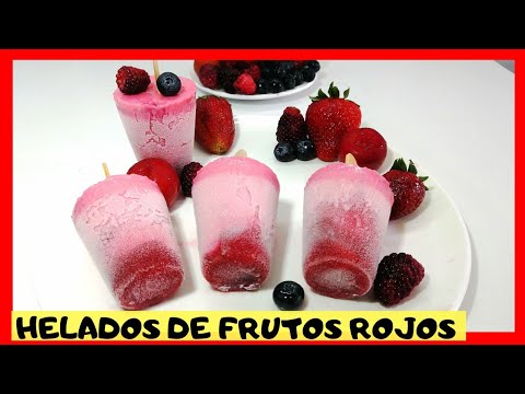 helados caseros COMO HACER HELADOS DE FRUTOS ROJOS
