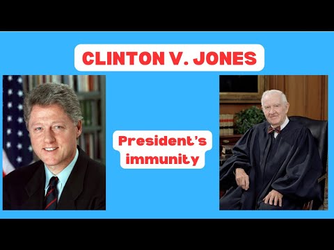 Clinton v  Jones Explained