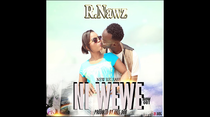 R-Nawz by Ni wewe (Official Audio)