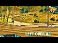Good bye | LEFT OVER #3