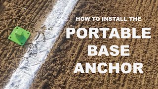 How to Install the Portable Base Anchor