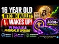 16 Year Old Bitcoin Wallet Active! 400M Pi Wallet & Protocol 27 Update 🚀 @Cryptowalaah