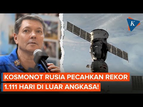 Kosmonot Rusia Pecahkan Rekor Terlama di Luar Angkasa