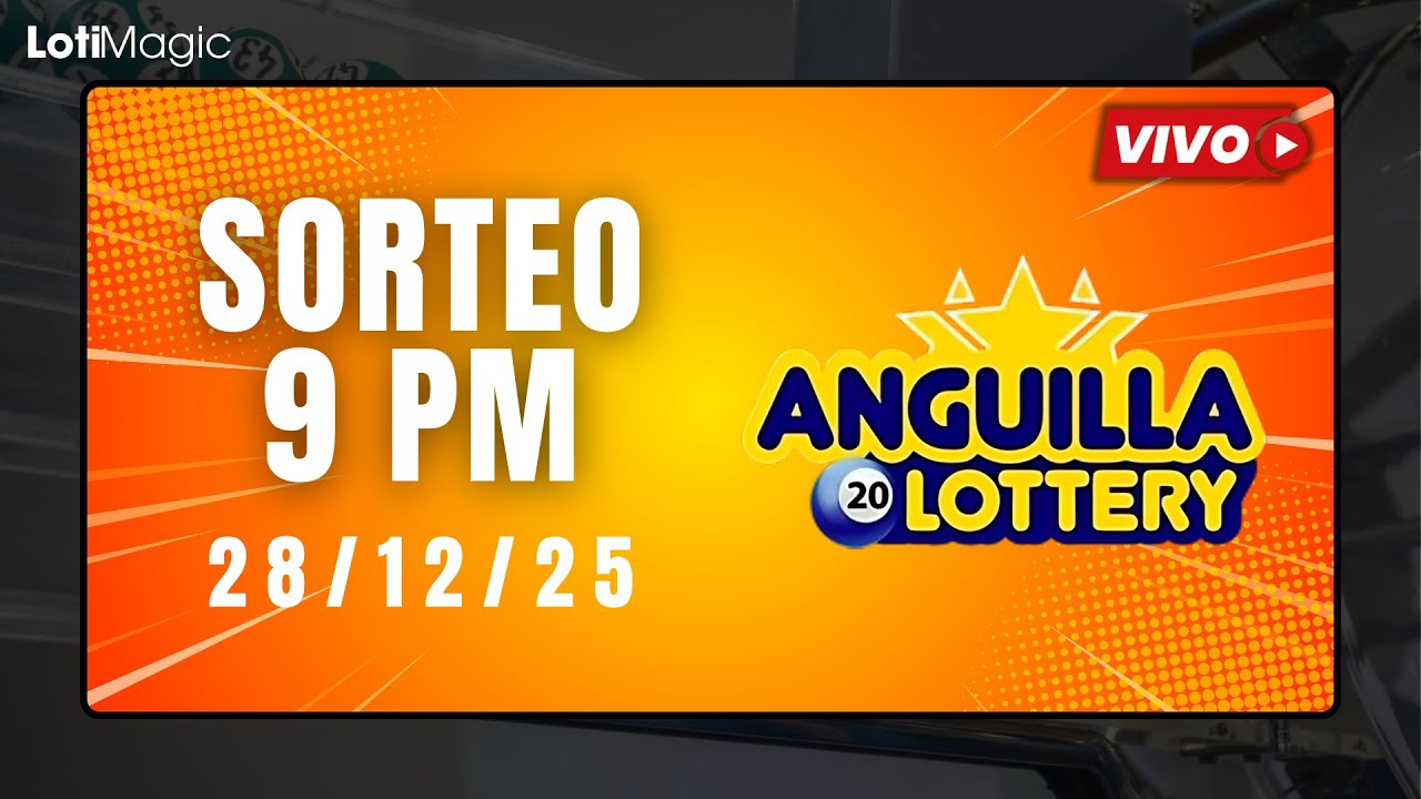Transmisión Sorteo Anguilla Lottery 9 PM VIVO de hoy Domingo 28 de Diciembre del 2025