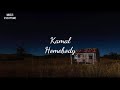 Homebody - Kamal (Lyrics video)