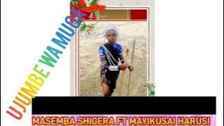 masemba ft mayikusai ujumbe wa muga mbasha studio musambazaji mgoyela kwenjiwa