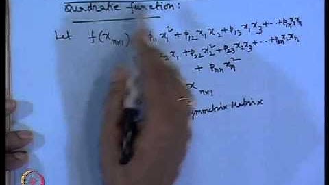 Mod-01 Lec-03 Optimality Conditions for function of several variables