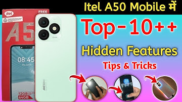 ITEL A50 Top 10+ Special Features || Tips & Tricks|| Hidden Features ⚡⚡