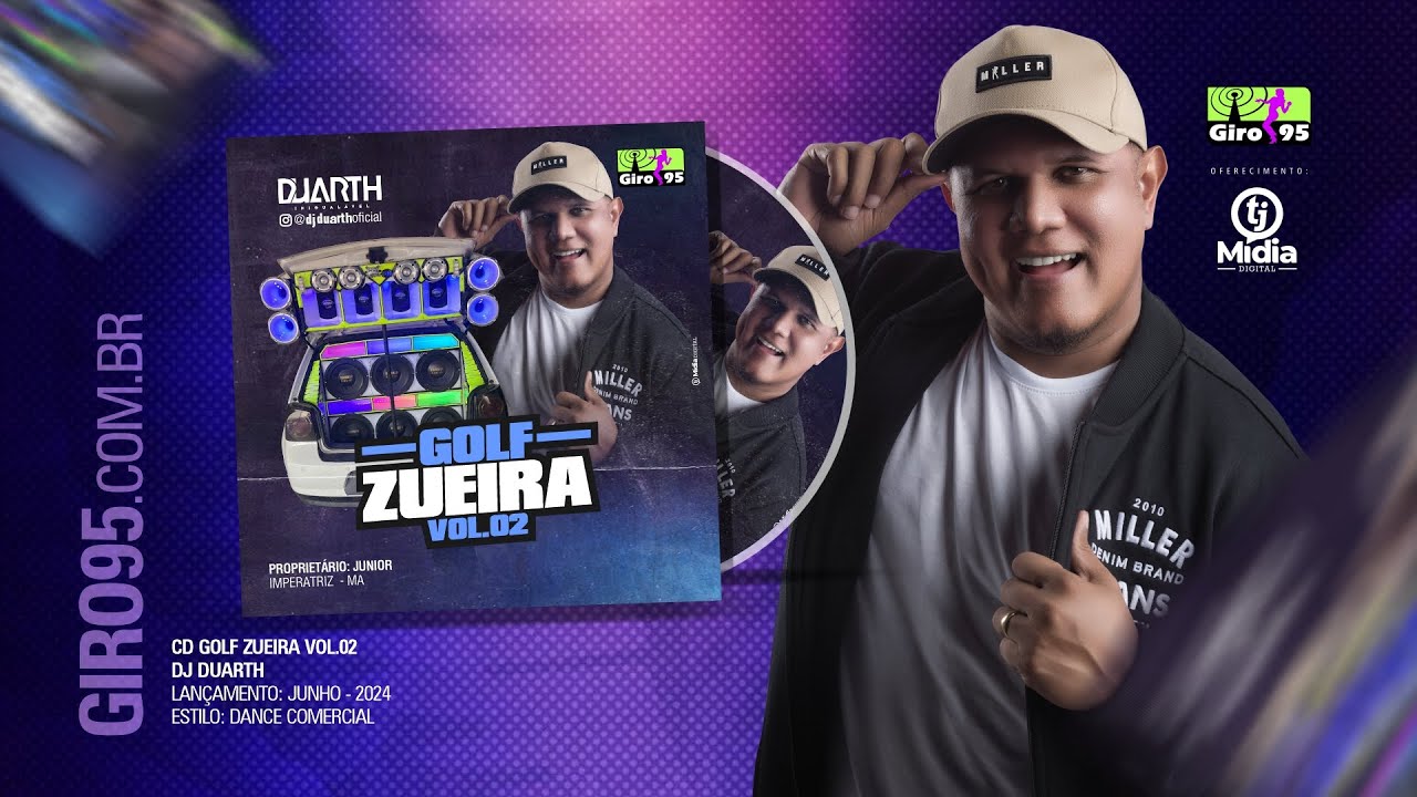 GIRO95 - CD Golf Zueira Vol02 (Imperatriz-MA) - DJ Duarth - YouTube